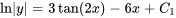 ln|y| = 3tan(2x)-6x+C_1