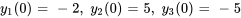 y_1(0) = -2, \ y_2(0) = 5, \ y_3(0)=-5