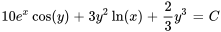 10 e^xcos(y)+3y^2ln(x)+2/3y^3=C