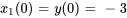 x_1(0)=y(0)=-3