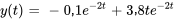 y(t)=-0,1 e^(-2t)+3,8te^(-2t)