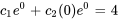 c_1e^(0)+c_2(0)e^(0)=4