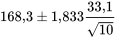 168,3 \pm 1,833 \frac{33,1}{\sqrt{ 10}}