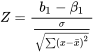 Z=\frac{b_1-\beta_1}{\frac{\sigma}{\sqrt{\sum(x-\bar{x})^2}}}