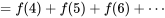 =f(4)+f(5)+f(6)+\cdots