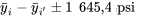 \bar{y}_{i}-\bar{y}_{i^{\prime}} \pm 1 645,4 \mathrm{psi}