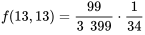 f(13,13)=\frac{99 }{3 399} \cdot \frac{ 1}{34 }