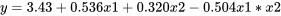 y = 3,43 + 0,536 x 1 + 0,320 x 2 - 0,504 x 1 * x 2