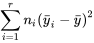 \sum_{i=1}^{r} n_{i}\left(\bar{y}_{i}-\bar{y}\right)^2