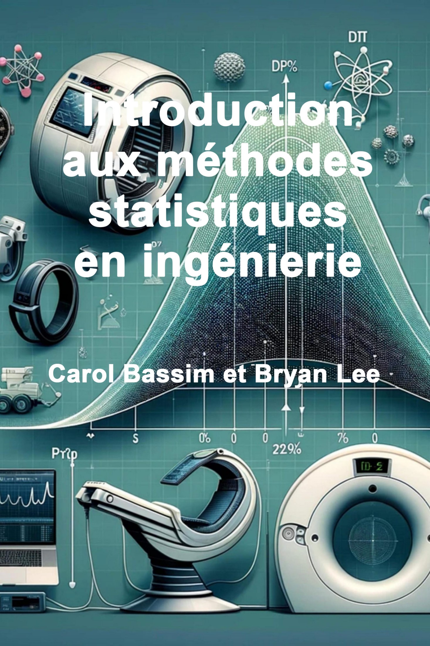 Introduction aux méthodes statistiques en ingénierie