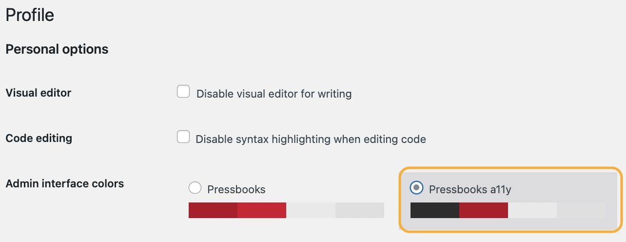 The Accounts Profile page with Admin Interface colours selection set to Pressbooks A11y