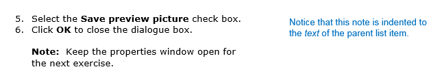 An example of a list showing how an additional note relating to one item in the list is indented to its parent.