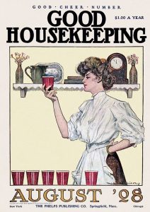 a cover of “Good Housekeeping” magazine from 1908 depicts a woman on the cover, holding up a cup and looking at it, with other cups sitting in front of her, and a tidy shelf in the background.