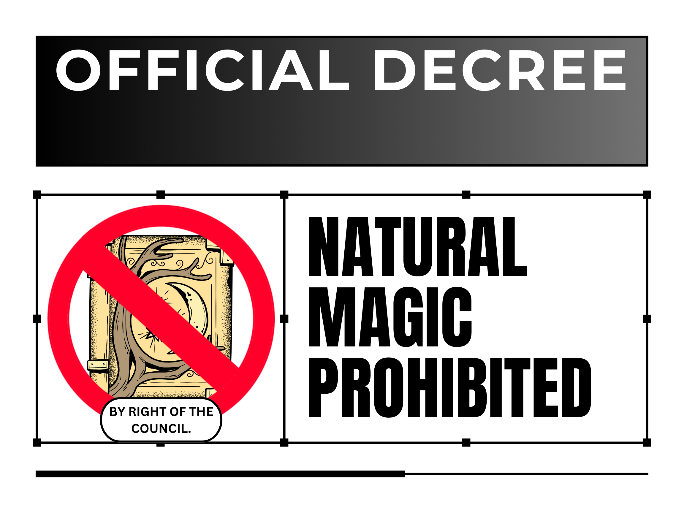 A Signage/Poster of a Council Decree