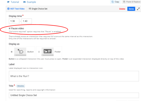 Figure 5: Entering display times and using pause video function