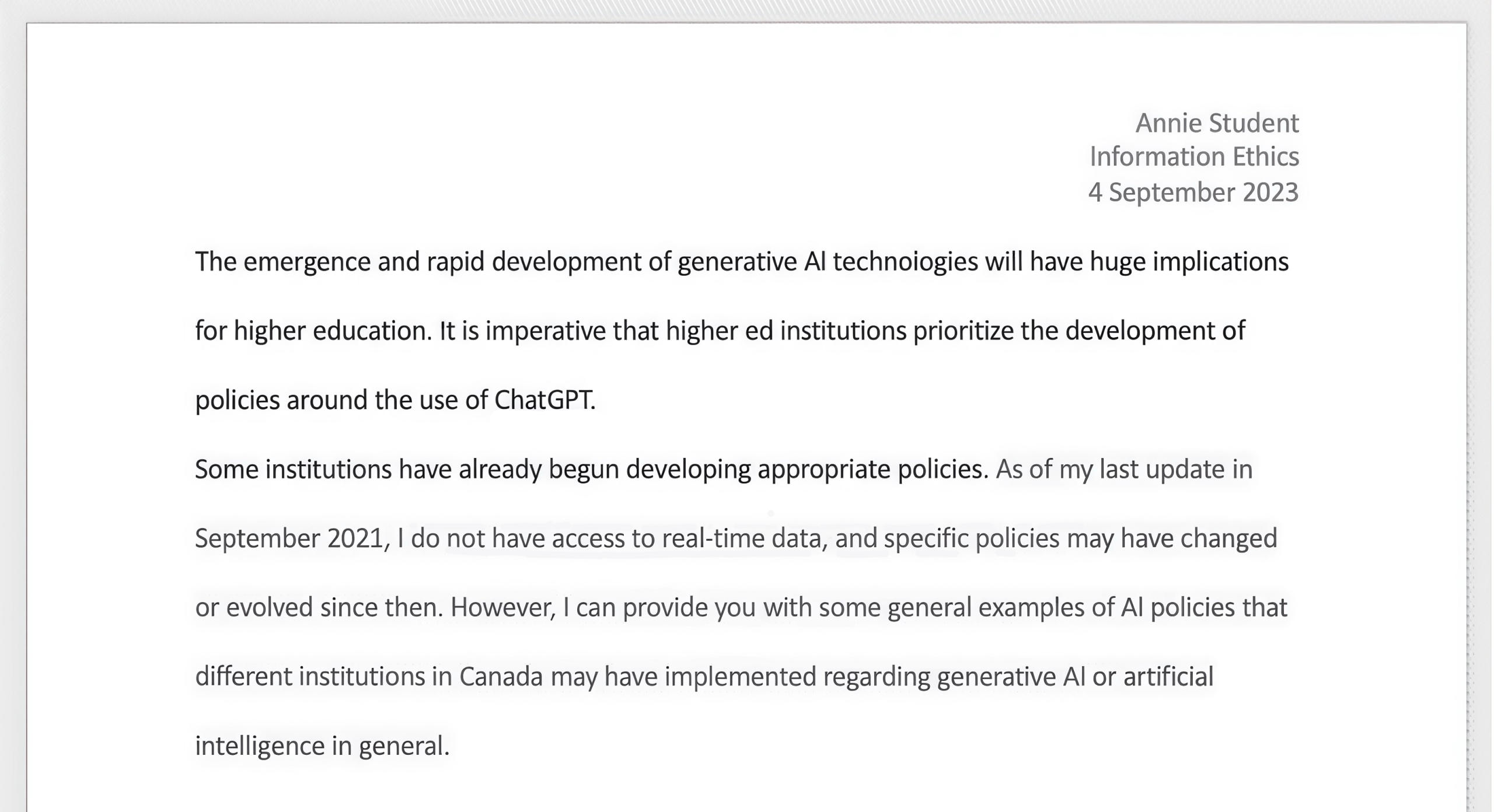 A screenshot of a student paper. Highlighted in the paper is the text "As of my last update in September 2021, I do not have access to real-time data, and specific policies may have changed or evolved since then. However, I can provide you with some general examples of AI policies that different institutions in Canada may have implemented regarding generative AI or artificial intelligence in general."