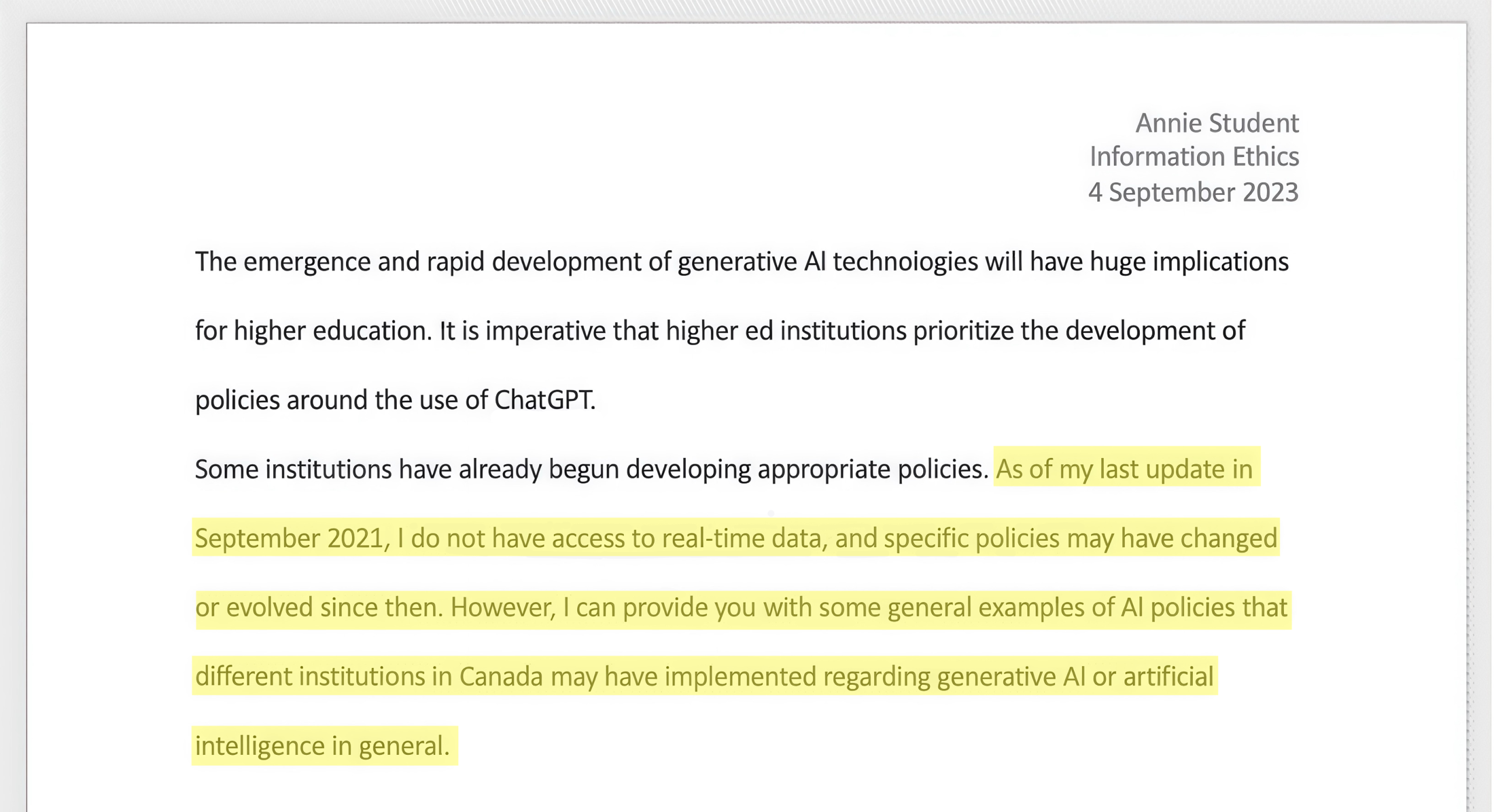 A screenshot of a student paper. Highlighted in the paper is the text "As of my last update in September 2021, I do not have access to real-time data, and specific policies may have changed or evolved since then. However, I can provide you with some general examples of AI policies that different institutions in Canada may have implemented regarding generative AI or artificial intelligence in general."