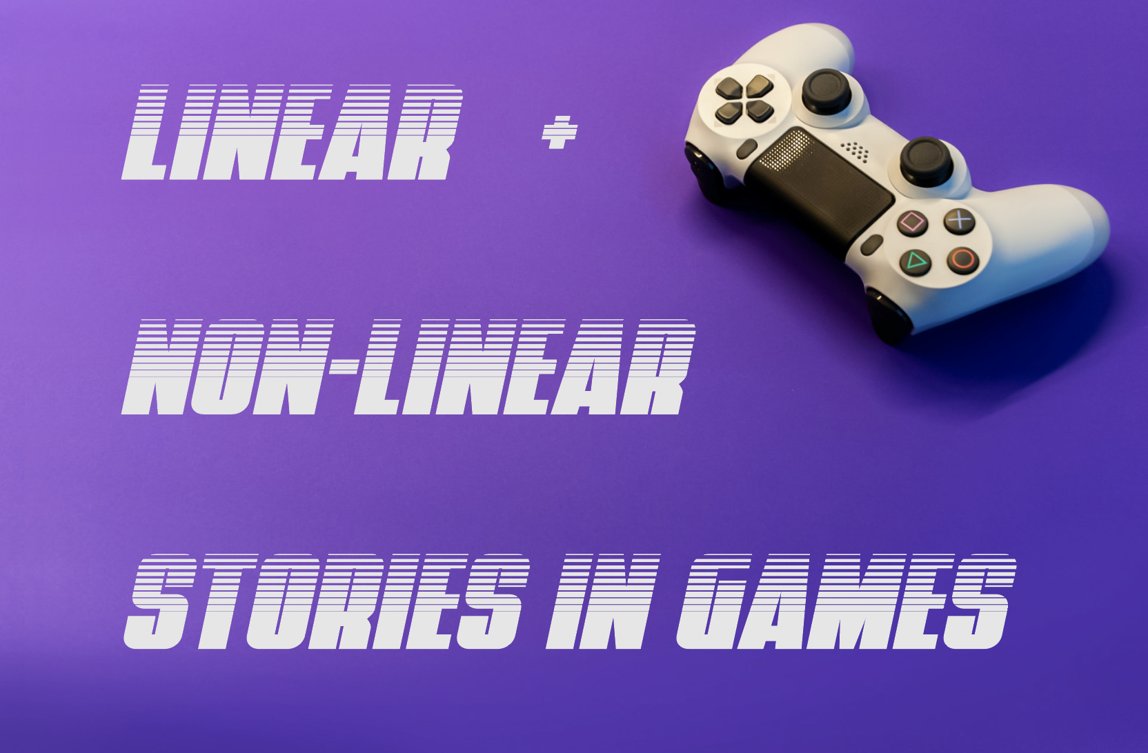 linear-non-linear-stories-game-design-development-2021